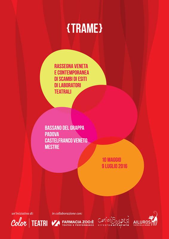 TRAME Rassegna veneta e contemporanea di esiti di laboratori teatrali